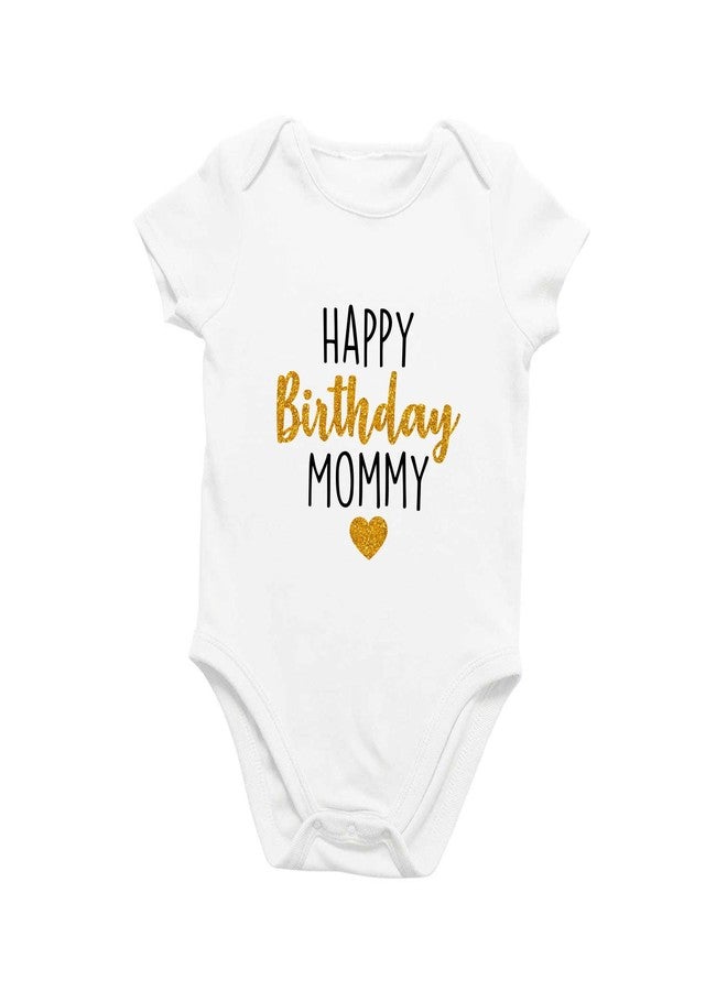 Printique Organic GOTS Certified Baby Onesie Unisex Bodysuit 0-18 months - Happy Birthday Mommy | Present Gift (Gold - Happy Birthday Mommy, 0-3 Months) - Image 1