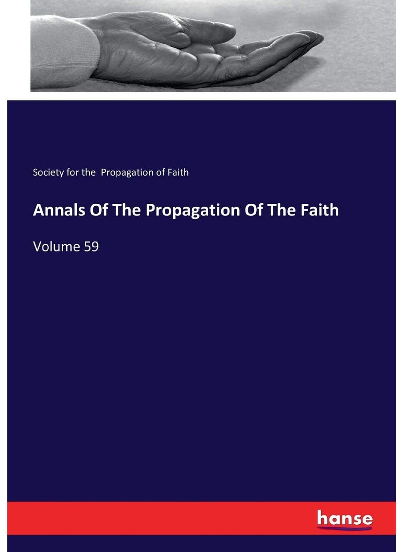 Annals Of The Propagation Of The Faith: Volume 59  - Image 1