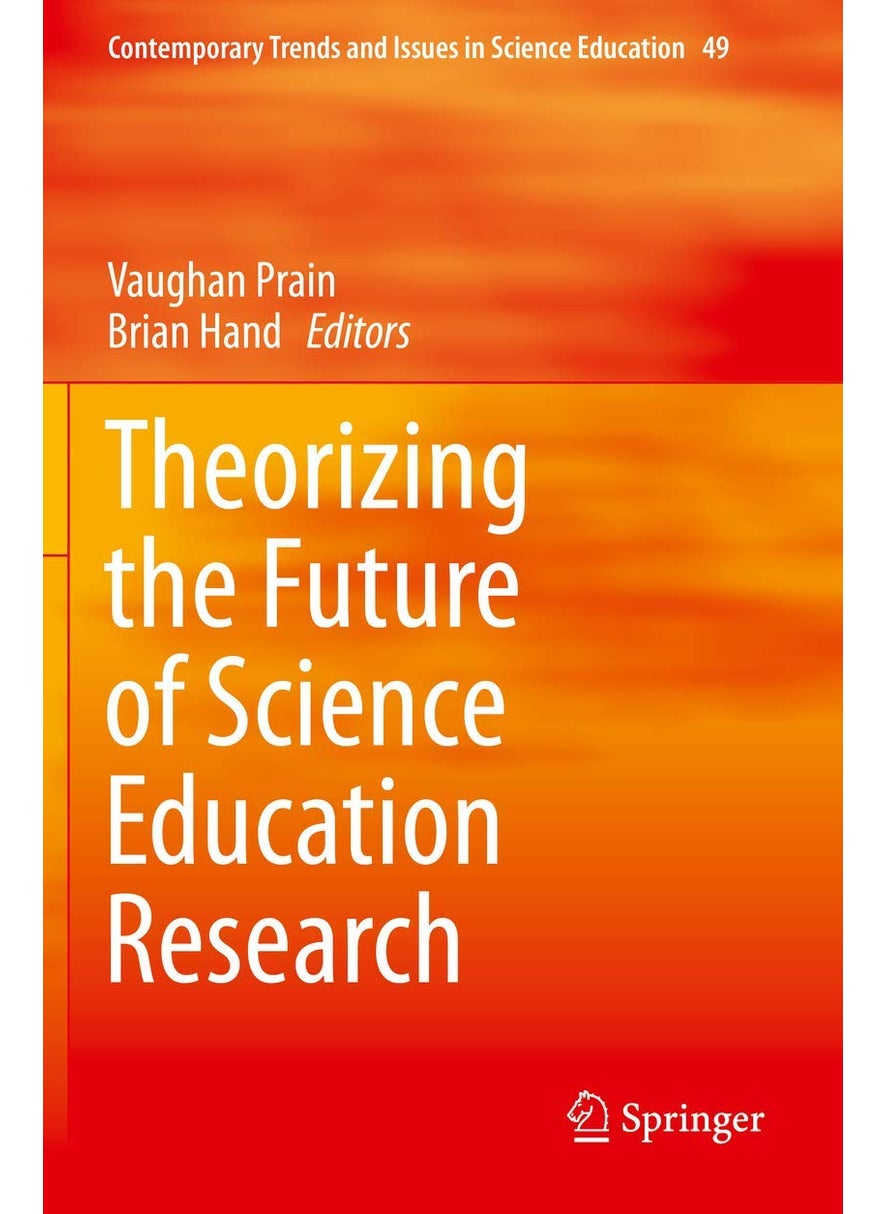 Theorizing the Future of Science Education Research 