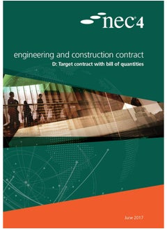NEC4: Engineering and Construction Contract Option D: target contract with bill of quantities 