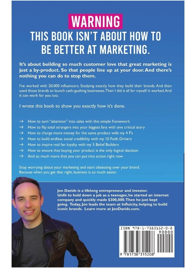 Marketing Superpowers: Build A Brand So Good That Getting Customers Feels