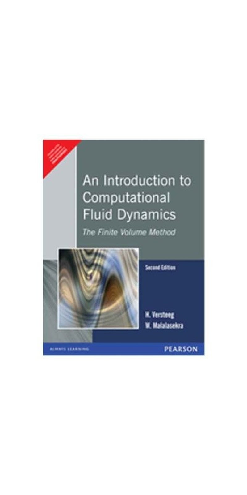 An Introduction to Computational Fluid Dynamics | Authored by VERSTEEG,H., MALALASEKRA,W | Paperback | Published by PEARSON INDIA