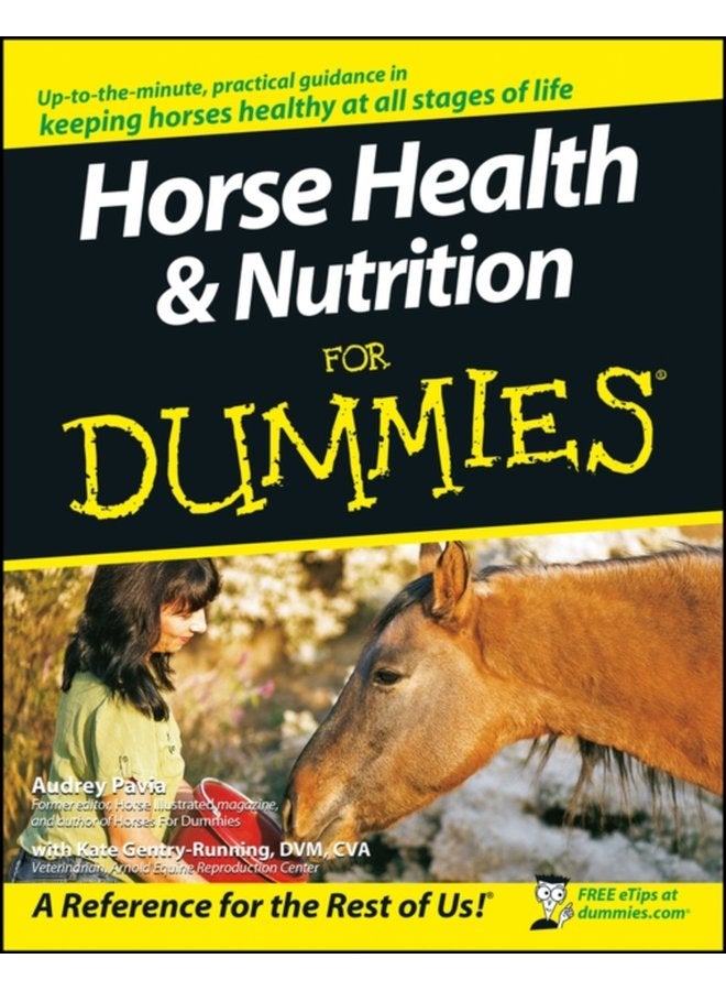Horse Health and Nutrition For Dummies - Paperback