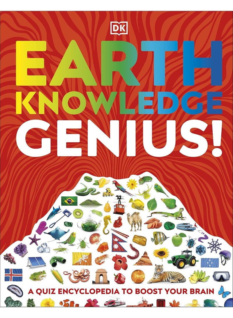 Earth Knowledge Genius!: A Quiz Encyclopedia to Boost Your Brain (DK Knowledge Genius)