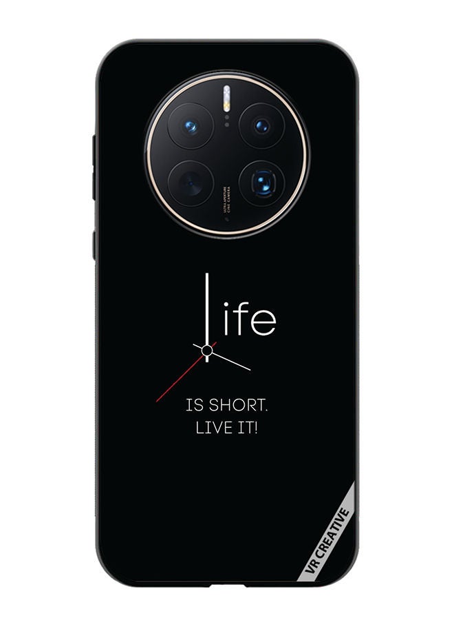VR CREATIVE Protective Case Cover For Huawei Mate 50 Pro Life Is Short Design Multicolour - Image 1