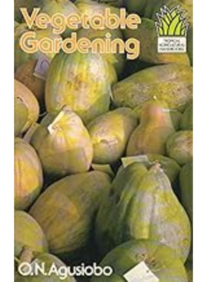 Vegetable Gardening.