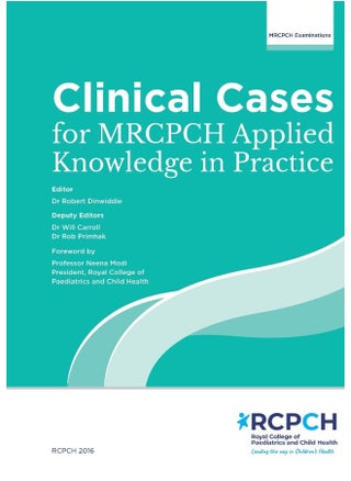 Clinical Cases for MRCPCH Applied Knowledge in Pra - pzsku/Z3CBAD3769A482F6741A8Z/45/_/1737572193/1b861beb-895c-4971-9e6c-7024433171b3