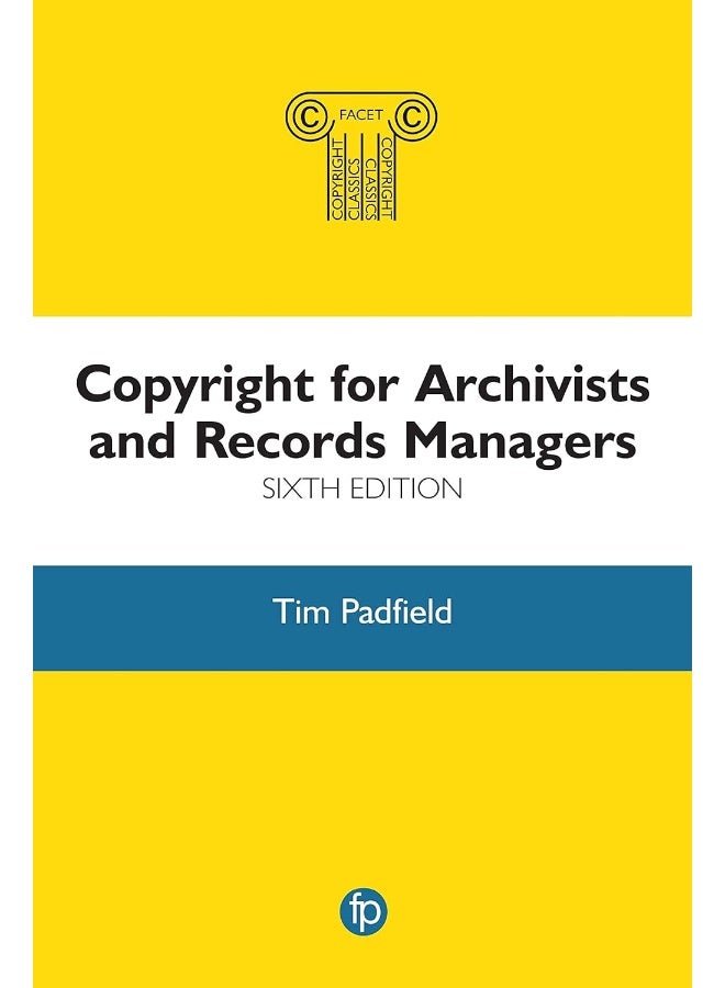 Copyright for Archivists and Records Managers