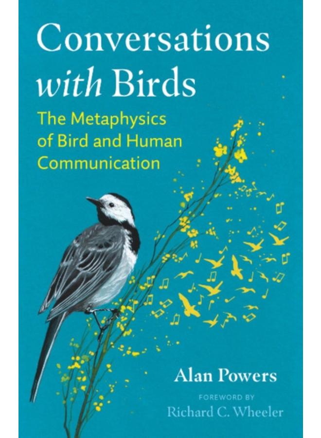 Conversations with Birds : The Metaphysics of Bird and Human Communication