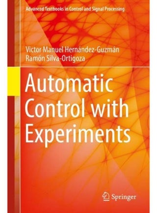 Automatic Control with Experiments (Advanced Textbooks in Control and Signal Processing) - pzsku/Z3CCA1699D0A1CF591EFEZ/45/_/1705919525/29992ccc-014b-4105-8f48-6f9c646b572b