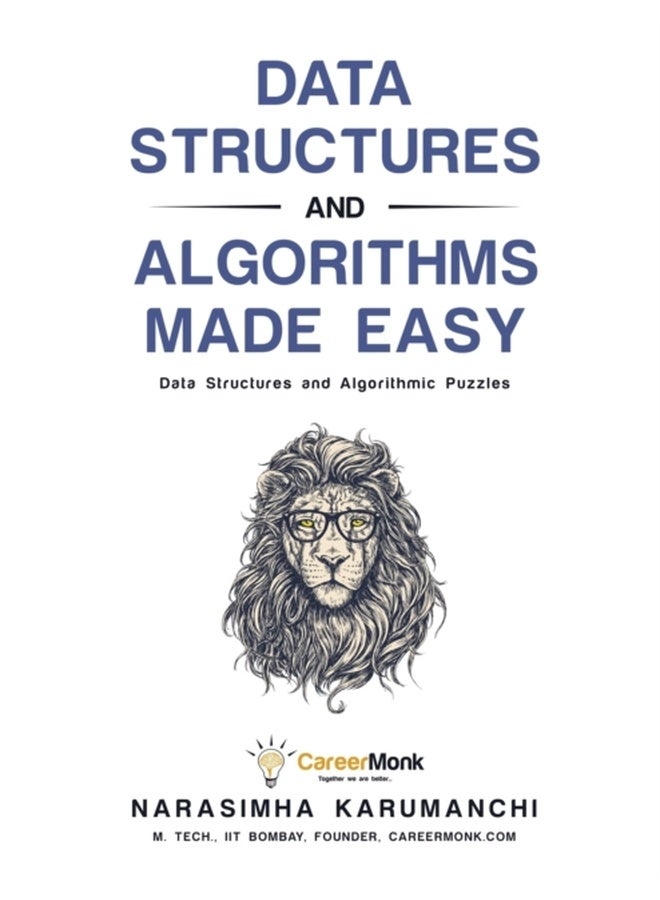 Data Structures and Algorithms Made Easy 