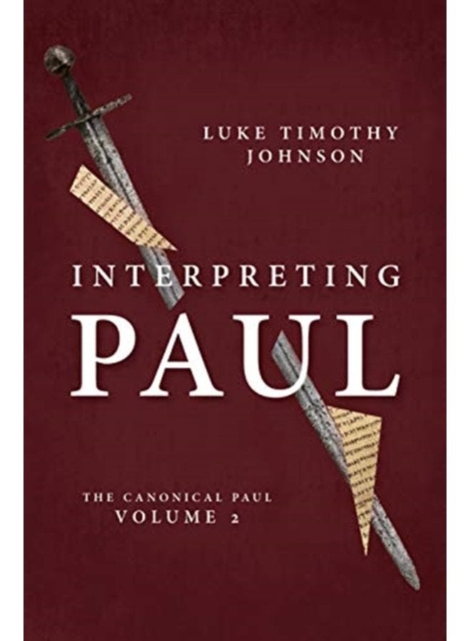 Interpreting Paul The Canonical Paul Volume 2 - Hardback