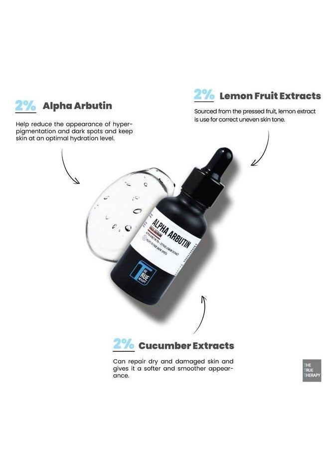 THE TRUE THERAPY 2% Alpha Arbutin Serum With For Pigmentation & Dark Spots Removal Antipigmentation Face Serum With Citrus Limon Extract To Remove Blemishes Acne Marks & Tanning 30 Ml  - Image 4