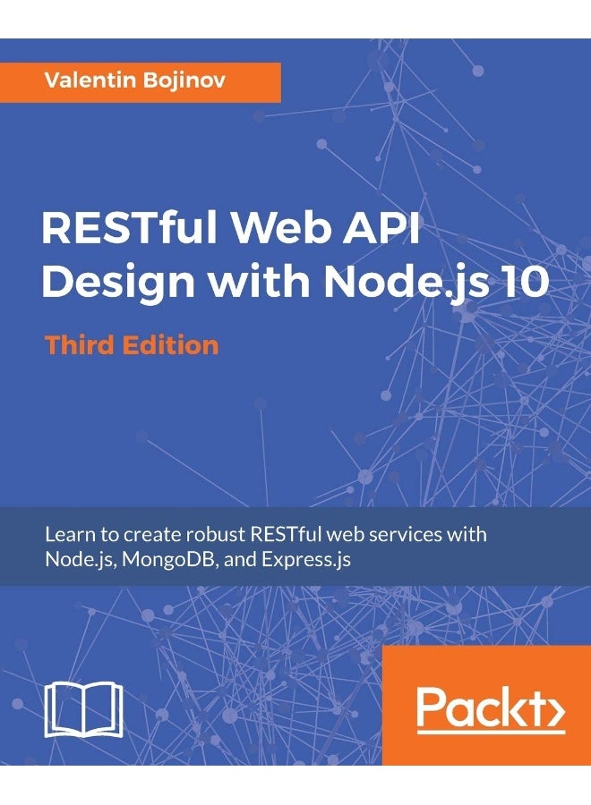 RESTful Web API Design with Node.js 10, Third Edition