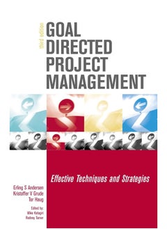 Kogan Page Goal Directed Project Management: Effective Techniques and Strategies 