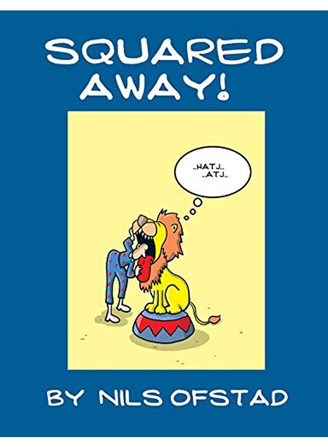 Squared Away!: By Nils Ofstad 