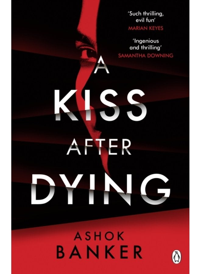 A Kiss After Dying An addictive thriller in which revenge is a dish best served deliciously cold T M LOGAN - Paperback