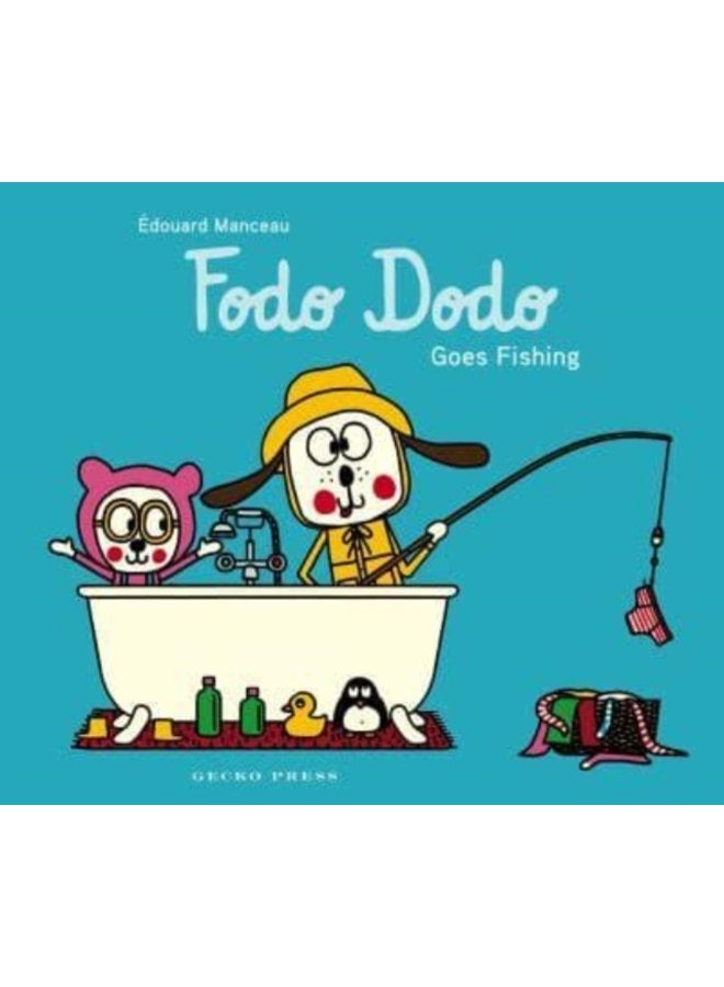 Fodo Dodo Goes Fishing - Paperback