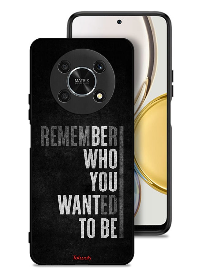 Tolwak Honor X9 5G Protective Case Cover Remember Who You Wanted To Be - Image 1