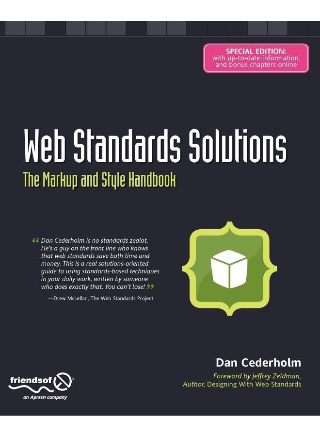 Web Standards Solutions: The Markup and Style Handbook, Special Edition 