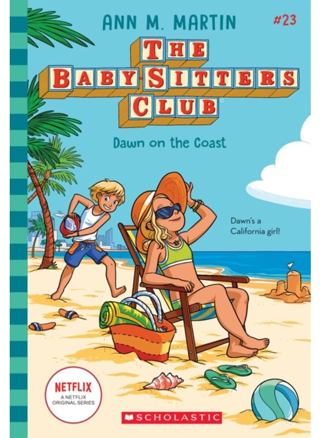 Dawn on the Coast (The Baby-sitters Club #23)