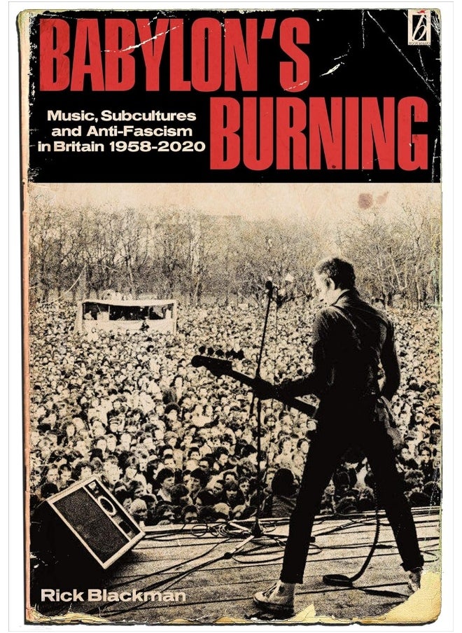null - Babylon's Burning: Music, Subcultures and Anti-Fascism in Britain 1958-2020 - Image 1