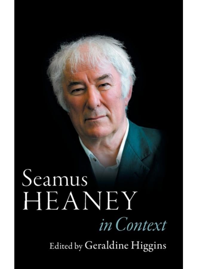 Seamus Heaney in Context 