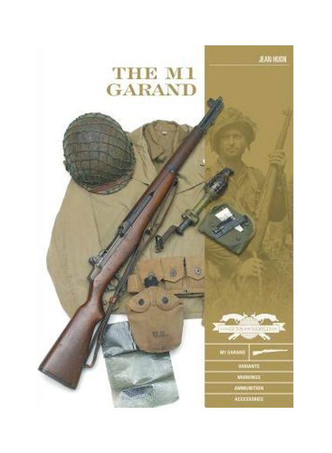 The M1 Garand: Variants, Markings, Ammunition, Accessories - Image 2