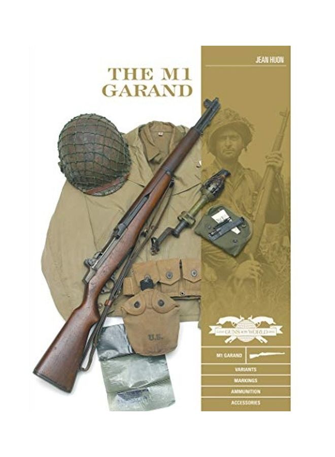 The M1 Garand: Variants, Markings, Ammunition, Accessories - Image 1