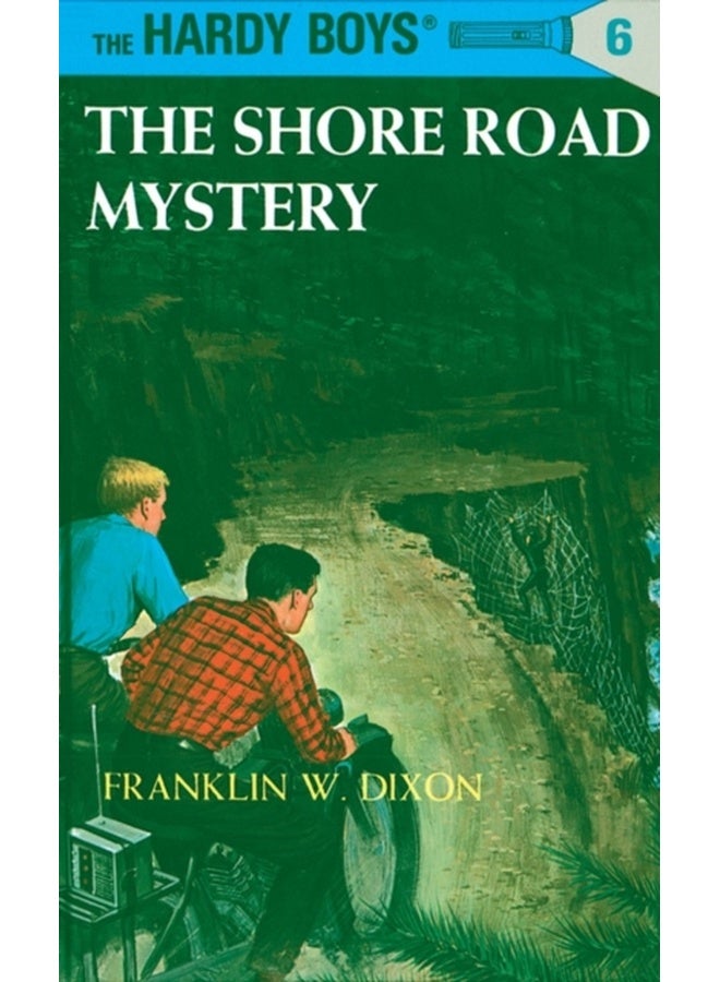 The Shore Road Mystery: 6 (The Hardy Boys) [Hardcover] Dixon, Franklin W. 