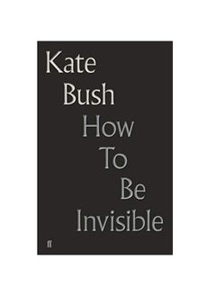 How To Be Invisible 