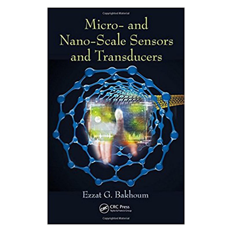 Micro- And Nano-Scale Sensors And Tranducers by Bakhoum, Ezzat G. - Hardcover
