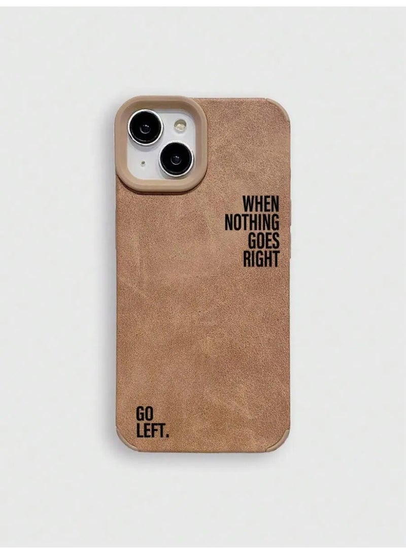 شي إن حافظة هاتف جلدية بنقشة جلدية شتوية بجملة "عندما لا يسير شيء على ما يرام. اذهب إلى اليسار" مقاومة للماء والصدمات والخدش متوافقة مع ايفون 13 - Image 1