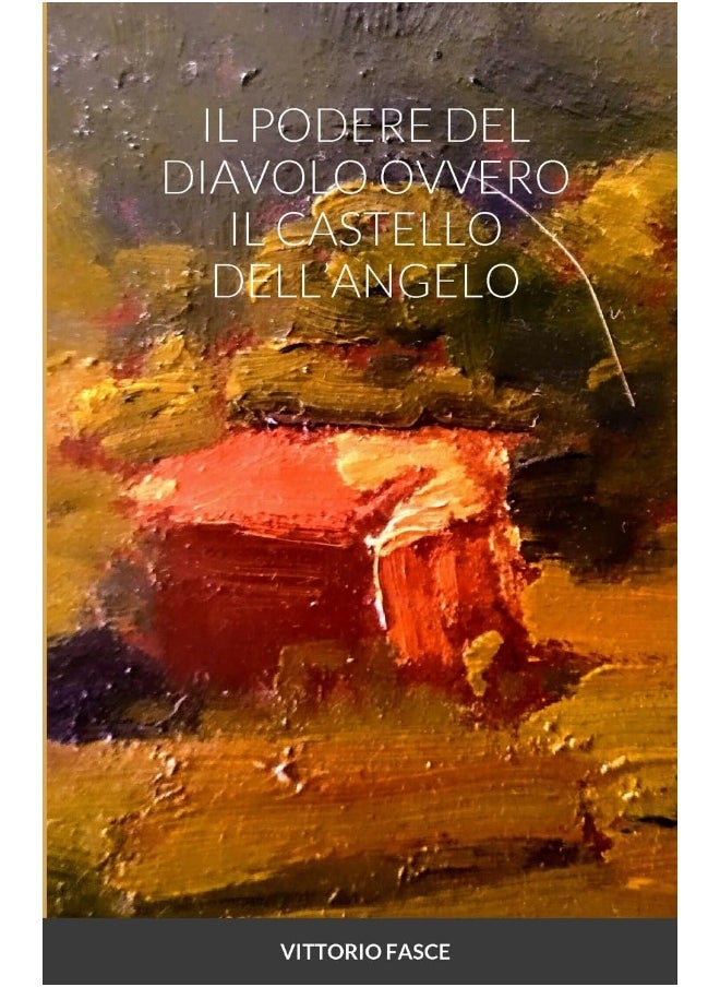 IL PODERE DEL DIAVOLO OVVERO IL CASTELLO DELL'ANGELO  - Image 1