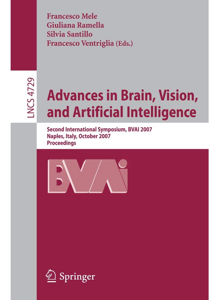 Advances in Brain, Vision, and Artificial Intelligence: Second International Symposium, BVAI 2007, Naples, Italy, October 10-12, 2007, Proceedings 