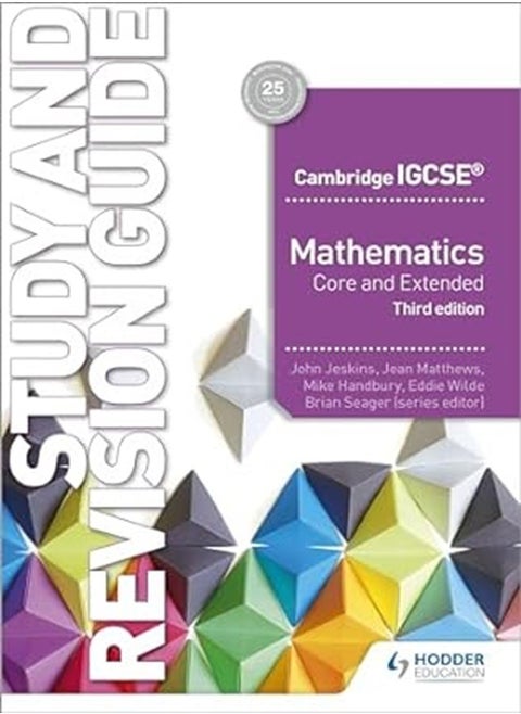 Cambridge IGCSE Mathematics Core and Extended Study and Revision Guide 3rd edition