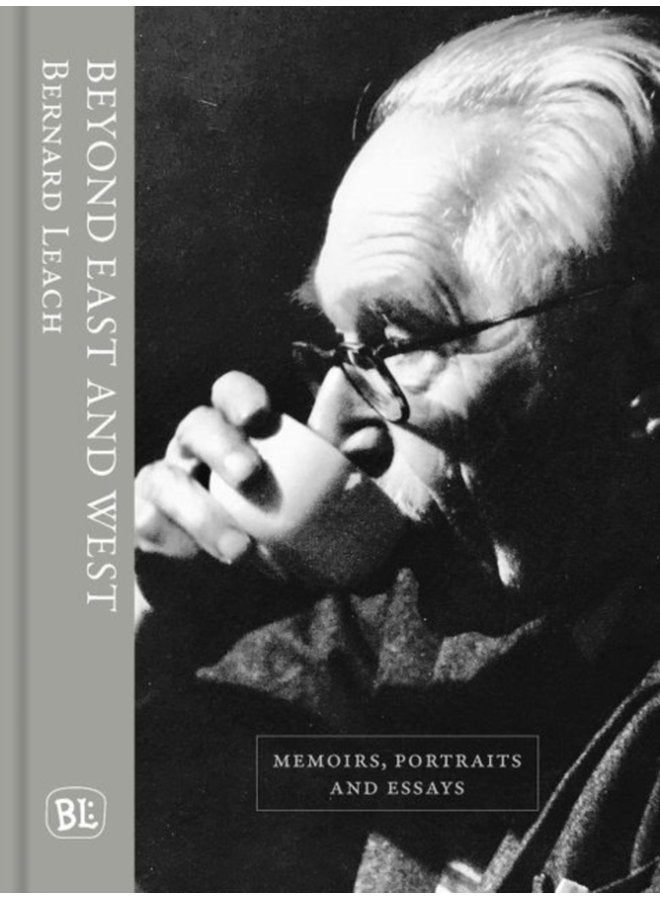 Beyond East and West Memoirs Portraits and Essays - Hardback