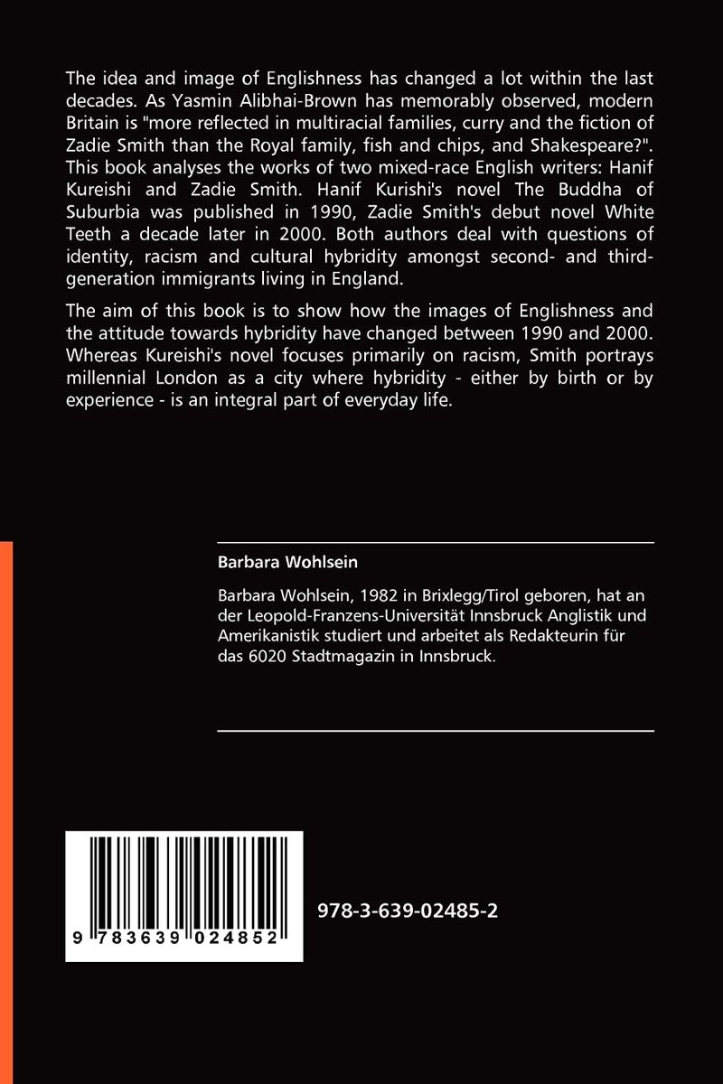 VDM Verlag Dr. Mueller E.K. Englishmen Born and Bred? - Cultural Hybridity and Concepts of Englishness in Hanif Kureishi's The Buddha of Suburbia and Zadie Smith's White Teeth  - Image 2