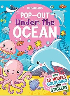 Pop-Out Under the Ocean: With 3D Models Colouring and Stickers Paperback 15 July 2021