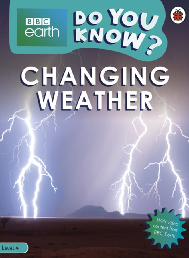 Do You Know? Level 4 - BBC Earth Changing Weather 