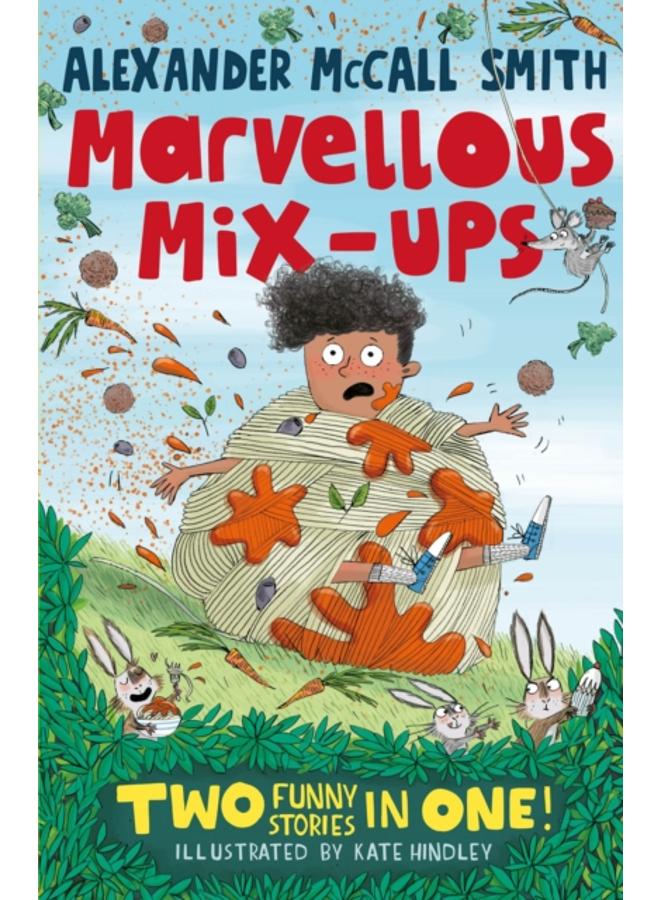 Alexander McCall Smith???s Marvellous Mix-ups 