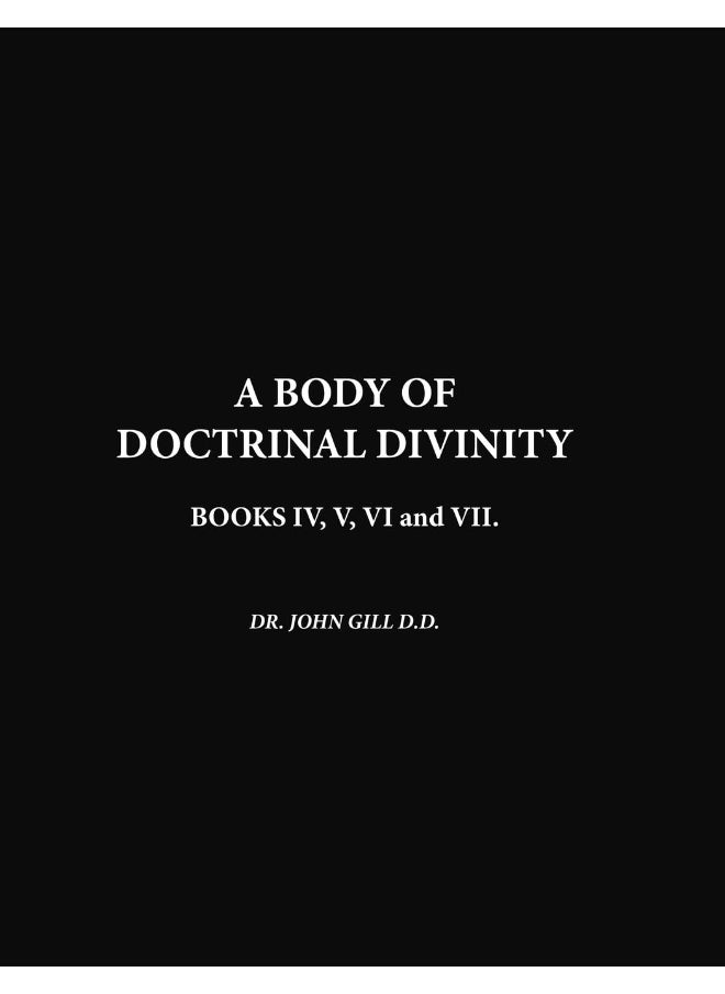 A Body Of Doctrinal Divinity, Book IV, V, VI and VII.  - Image 1