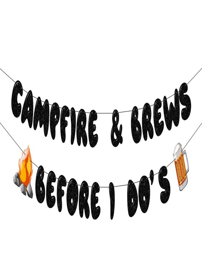 Yuezoloz Campfire and Brews Before I Do's Banner Camp Bachelorette Party Decorations Cabin Bachelorette Party Decor Mountain Bach Party Decorations Camping Theme Bridal Shower Party Banner - Image 1