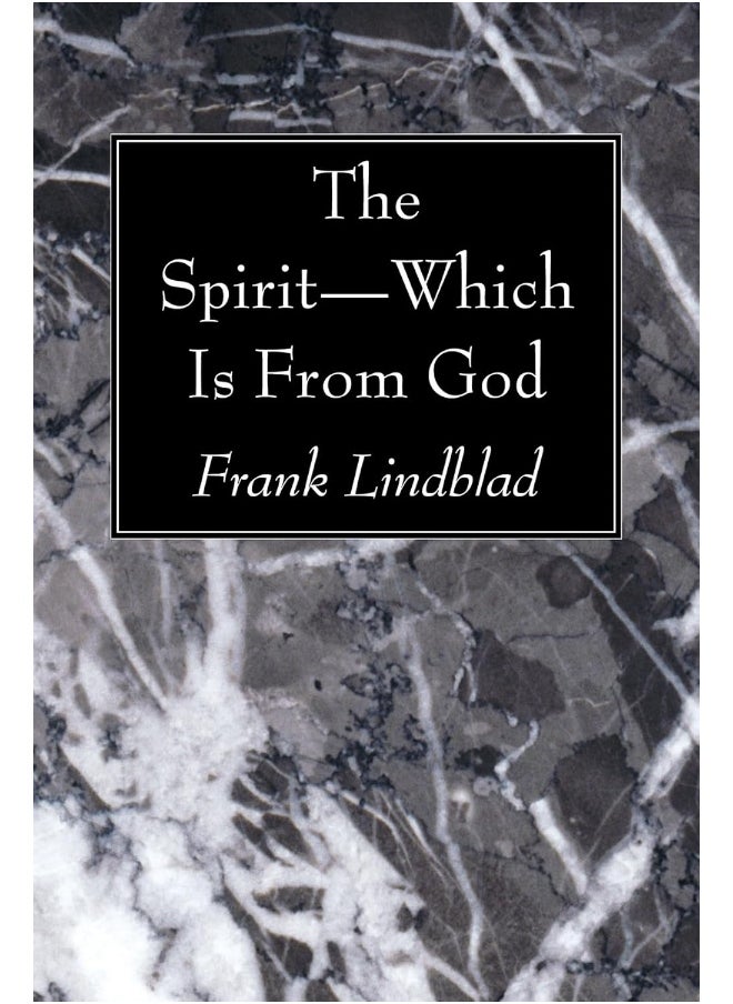 The Spirit-Which Is From God 