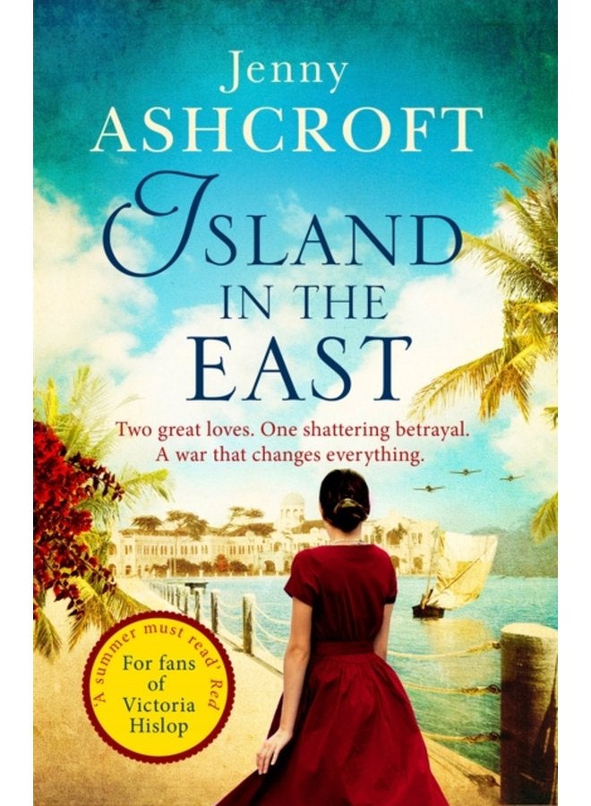 Island in the East Escape This Summer With This Perfect Beach Read - Paperback