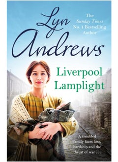 Liverpool Lamplight : A thrilling saga of bitter rivalry and family ties