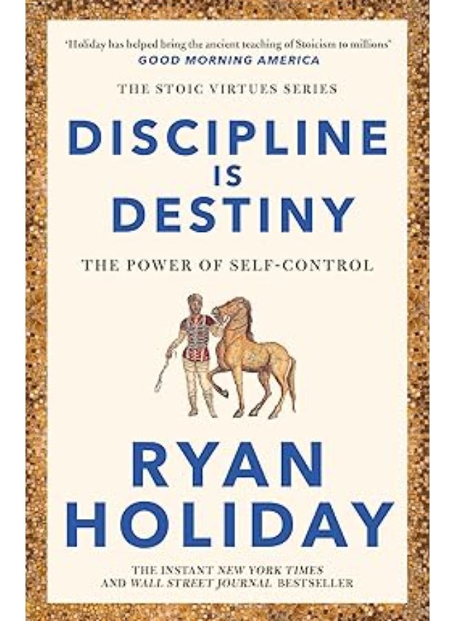 Discipline Is Destiny
