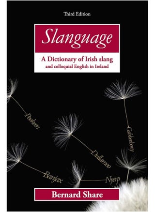 Slanguage: A Dictionary of Irish Slang and Colloquial English in Ireland - pzsku/Z3D2D77E80C2C7B2ED2B6Z/45/_/1726649312/55f5912b-6426-4de7-86ed-5faf0d9e6818