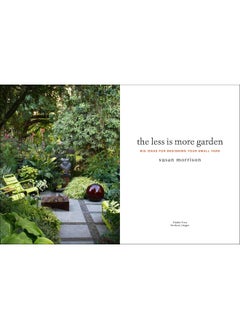 The Less Is More Garden: Big Ideas for Designing Your Small Yard  - Image 3