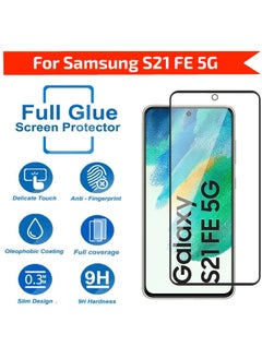Generic Tempered Glass Screen Protector Full Glue Edge to Edge 9H Hardness Anti Fingerprint Scratch Resistance Glass (Fingerprint work) For Samsung Galaxy S21 Fe  - Image 2